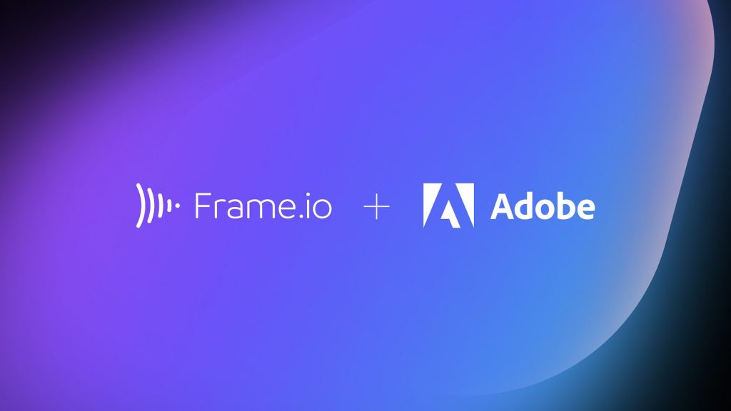 شرکت Adobe پلتفرم Frame.io را به قیمت ۱.۲۷۵ میلیارد دلار خریداری خواهد کرد