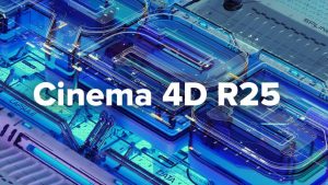 نرم افزار Cinema 4D R25 روانه‌ی بازار شد