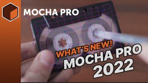 Boris FX جدیدترین نسخه نرم افزار Mocha Pro 2022 را منتشر کرد