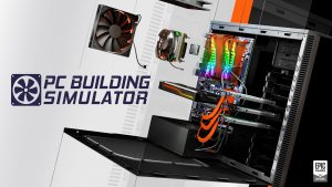 با PC Building Simulato سیستم رویایی خود را بسازید!