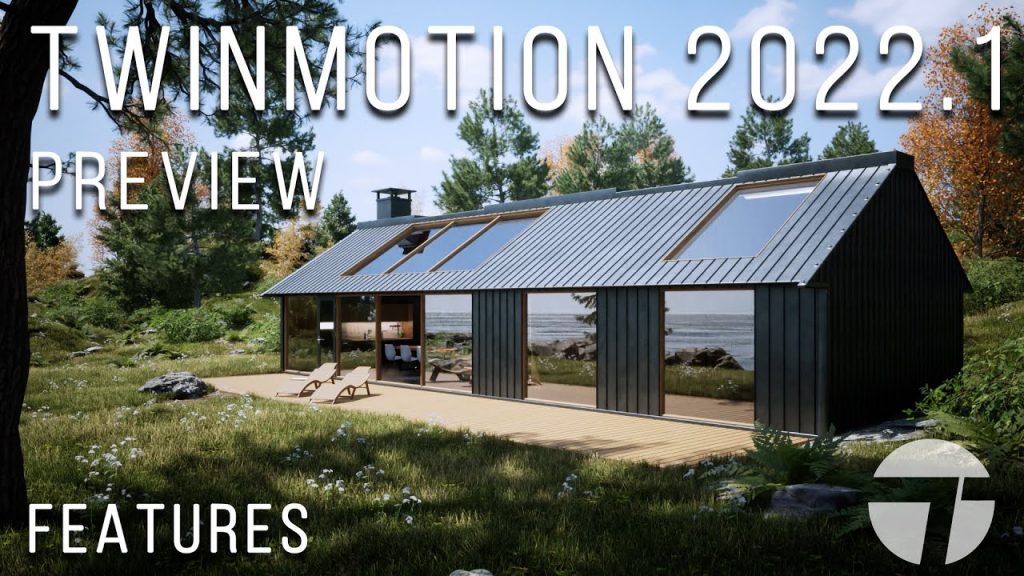Epic Games نسخه‌ی Twinmotion 2022.1 را در پیش نمایش منتشر کرد