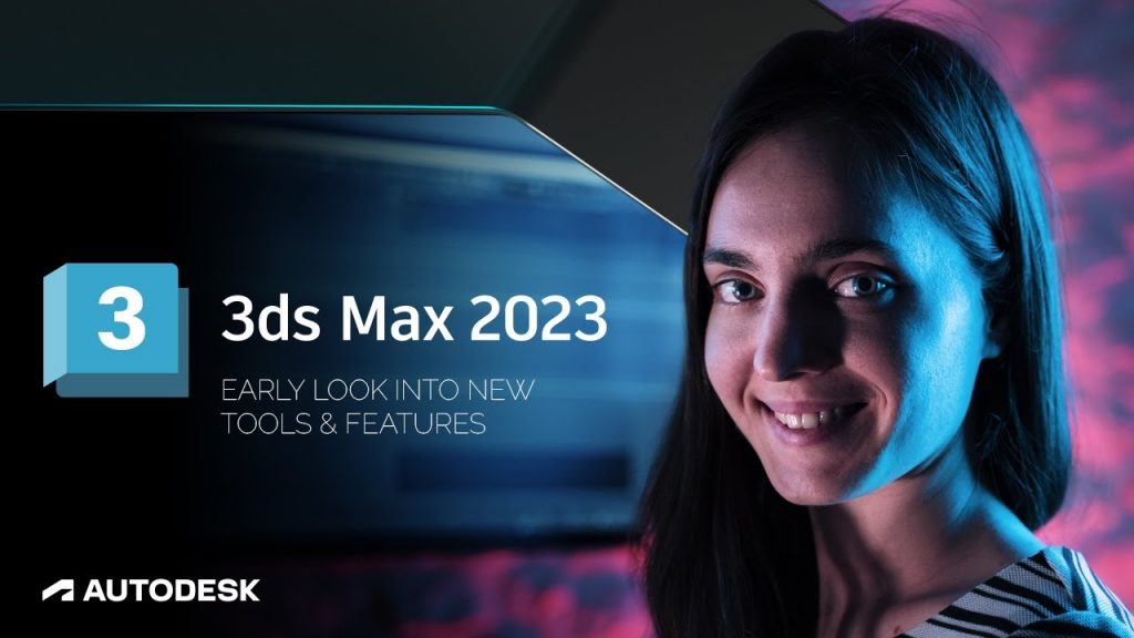 جدیدترین نسخه‌ی 3ds Max 2023 از سوی اتودسک منتشر شد