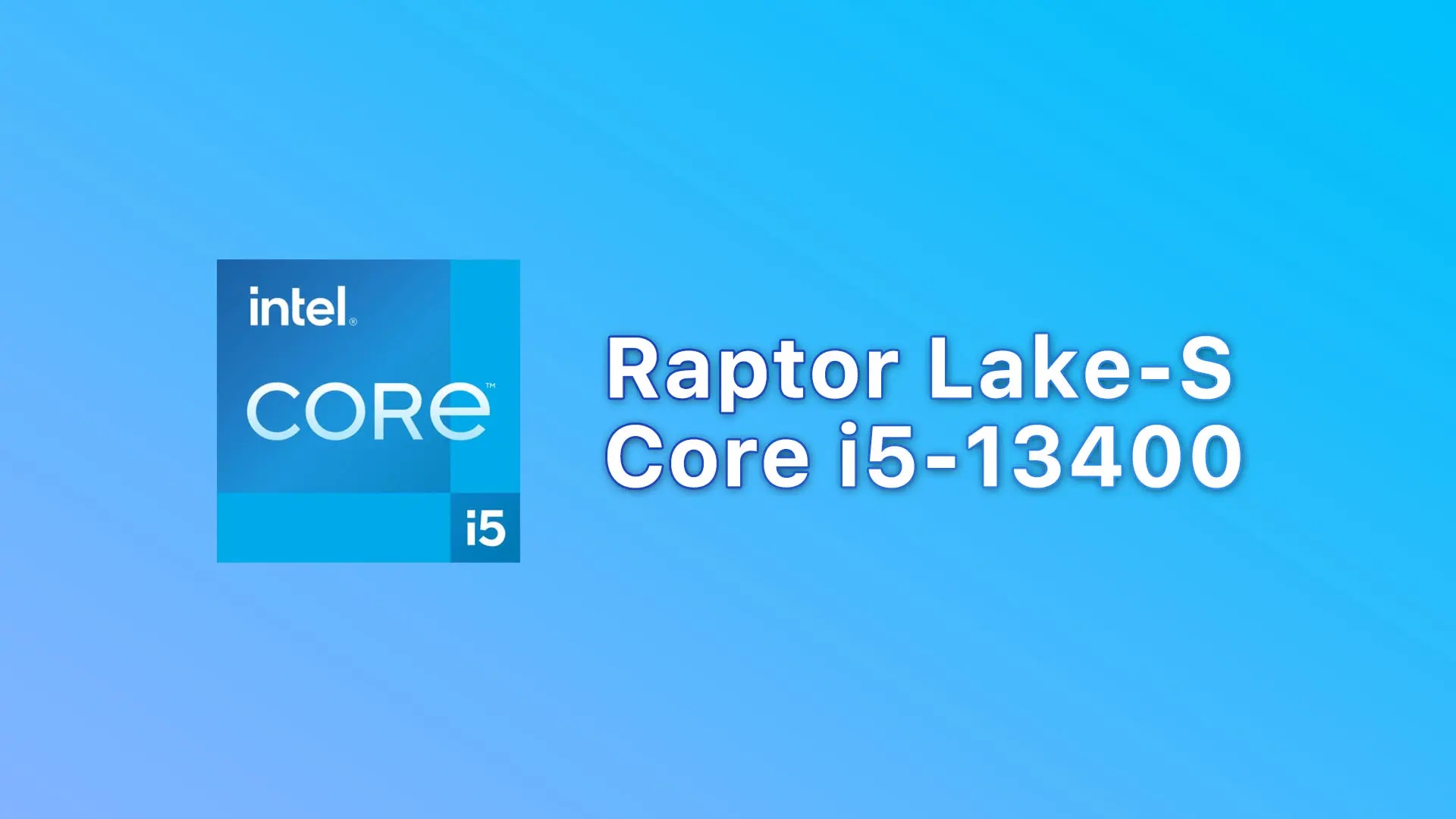 مقایسه Core i5-13400 و Core i5-12400