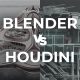 Houdini و Blender
