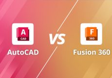 مقایسه نرم افزار Fusion 360 و AutoCAD