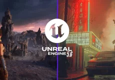 ویژگی‌های جدید Unreal Engine 5.6، به‌روزرسانی‌های مهم برای هنرمندان CG