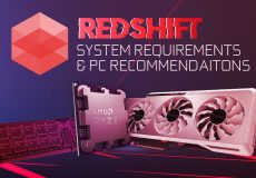راهنمای جامع انتخاب سیستم کامپیوتر مورد نیاز Redshift (۲۰۲۵) از پردازنده تا کارت گرافیک