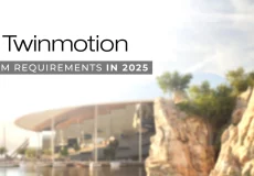 راهنمای جامع خرید سیستم کامپیوتر مورد نیاز Twinmotion (آپدیت ۲۰۲۵)